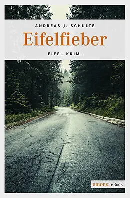 E-Book (epub) Eifelfieber von Andreas J. Schulte