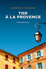 E-Book (epub) Tod à la Provence von Andreas Heineke
