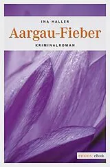 E-Book (epub) Aargau-Fieber von Ina Haller