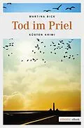 E-Book (epub) Tod im Priel von Martina Bick