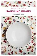 E-Book (epub) Saus und Braus von Brigitte Glaser