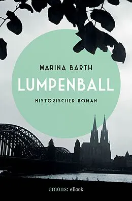 E-Book (epub) Lumpenball von Marina Barth