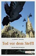 E-Book (epub) Tod vor dem Steffl von Albert Frank