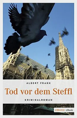 E-Book (epub) Tod vor dem Steffl von Albert Frank
