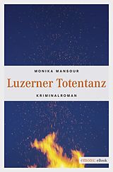 E-Book (epub) Luzerner Totentanz von Monika Mansour