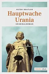 E-Book (epub) Hauptwache Urania von Peter Beutler