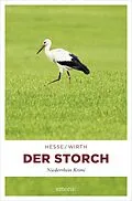 E-Book (epub) Der Storch von Thomas Hesse, Renate Wirth