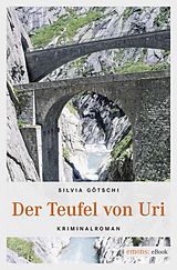 E-Book (epub) Der Teufel von Uri von Silvia Götschi