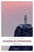 E-Book (epub) Mandelblütenmord von Christina Gruber