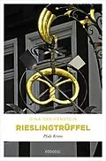 E-Book (epub) Rieslingtrüffel von Gina Greifenstein