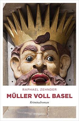 E-Book (epub) Müller voll Basel von Raphael Zehnder