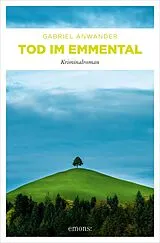E-Book (epub) Tod im Emmental von Gabriel Anwander