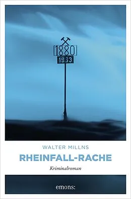 E-Book (epub) Rheinfall-Rache von Walter Millns