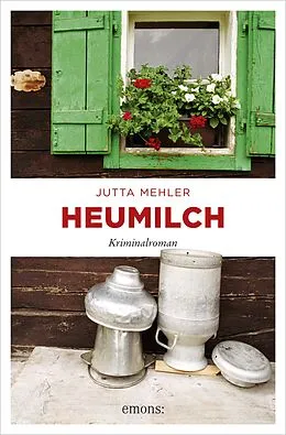 E-Book (epub) Heumilch von Jutta Mehler