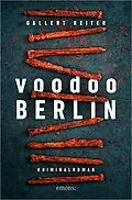 E-Book (epub) Voodoo Berlin von Peter Gallert, Jörg Reiter