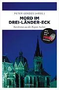 E-Book (epub) Mord im Drei-Länder-Eck von 