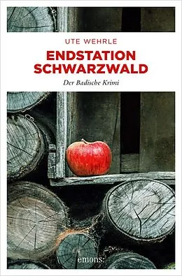 E-Book (epub) Endstation Schwarzwald von Ute Wehrle