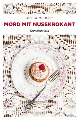 E-Book (epub) Mord mit Nusskrokant von Jutta Mehler