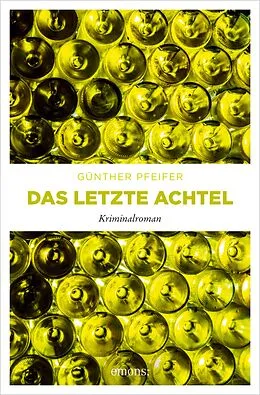 E-Book (epub) Das letzte Achtel von Günther Pfeifer