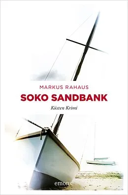 E-Book (epub) Soko Sandbank von Markus Rahaus