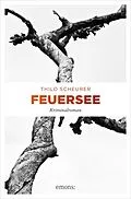 E-Book (epub) Feuersee von Thilo Scheurer