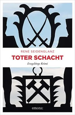 E-Book (epub) Toter Schacht von René Seidenglanz
