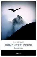 E-Book (epub) Bündnerfleisch von Philipp Gurt