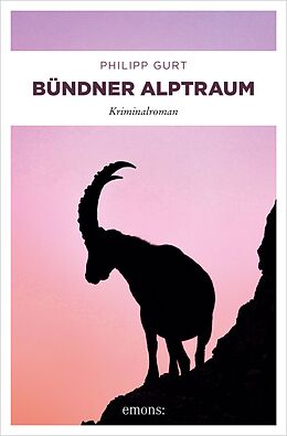 E-Book (epub) Bündner Alptraum von Philipp Gurt