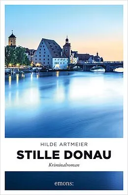 E-Book (epub) Stille Donau von Hilde Artmeier