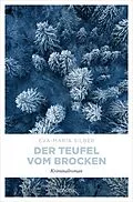 E-Book (epub) Der Teufel vom Brocken von Eva-Maria Silber
