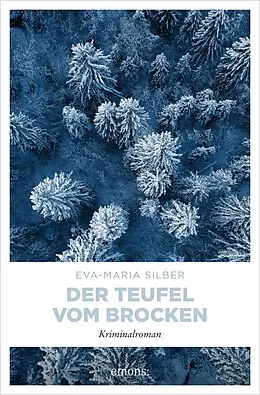 E-Book (epub) Der Teufel vom Brocken von Eva-Maria Silber