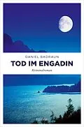 E-Book (epub) Tod im Engadin von Daniel Badraun