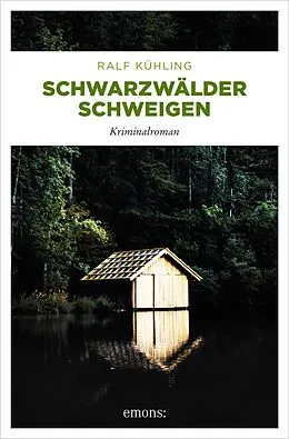 E-Book (epub) Schwarzwälder Schweigen von Ralf Kühling