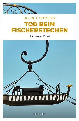 E-Book (epub) Tod beim Fischerstechen von Helmut Gotschy