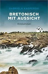 E-Book (epub) Bretonisch mit Aussicht von Gabriela Kasperski
