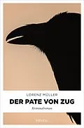 E-Book (epub) Der Pate von Zug von Lorenz Müller