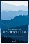 E-Book (epub) Die Aschenbrennerin von Birgit Hermann