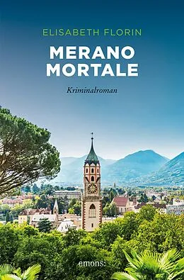 E-Book (epub) Merano mortale von Elisabeth Florin