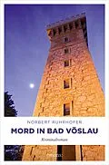 E-Book (epub) Mord in Bad Vöslau von Norbert Ruhrhofer