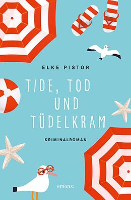 E-Book (epub) Tide, Tod und Tüdelkram von Elke Pistor