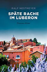 E-Book (epub) Späte Rache im Luberon von Ralf Nestmeyer