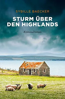 E-Book (epub) Sturm über den Highlands von Sybille Baecker