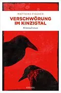 E-Book (epub) Verschwörung im Kinzigtal von Matthias Fischer