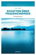 E-Book (epub) Schatten über Frauenchiemsee von Ina May