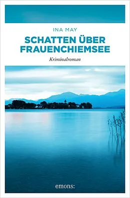 E-Book (epub) Schatten über Frauenchiemsee von Ina May