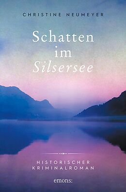 E-Book (epub) Schatten im Silsersee von Christine Neumeyer
