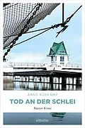 E-Book (epub) Tod an der Schlei von Arnd Rüskamp