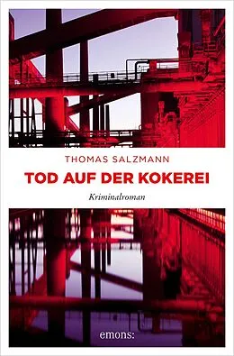 E-Book (epub) Tod auf der Kokerei von Thomas Salzmann
