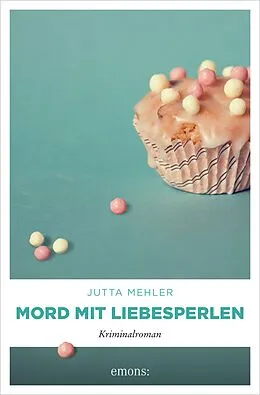 E-Book (epub) Mord mit Liebesperlen von Jutta Mehler