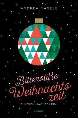 E-Book (epub) Bittersüße Weihnachtszeit von Andrea Nagele